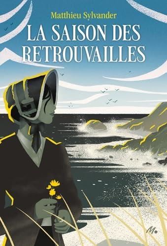 La Saison des retrouvailles